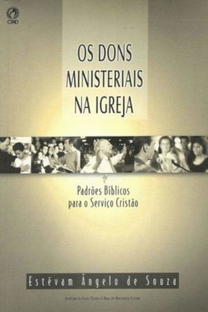 Os Dons Ministeriais na Igreja