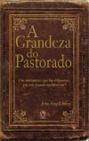 A Grandeza do Pastorado