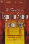 O Batismo no Espírito Santo e com Fogo