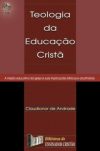 Teologia da Educação Cristã