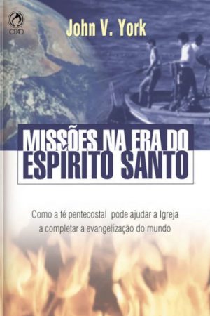 Missões na Era do Espírito Santo