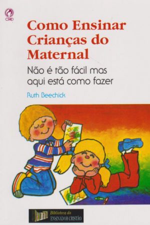 Coleção – Como Ensinar Crianças do Maternal