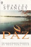 Paz – Um Maravilhoso Presente de Deus para Você