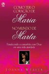 Como Ter o Coração de Maria no Mundo de Marta