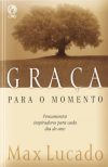 Graça para o Momento – Volume 01