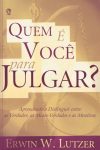 Quem é Você para Julgar?