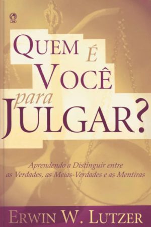 Quem é Você para Julgar?
