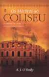 Os Mártires do Coliseu