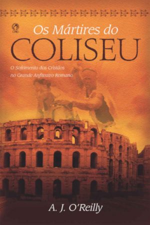 Os Mártires do Coliseu