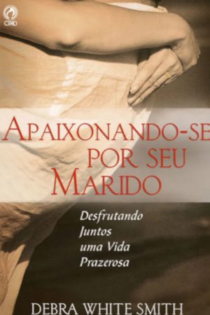 Apaixonando-se por seu Marido