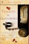 A Tragédia da Guanabara