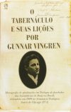 O Tabernáculo e suas Lições por Gunnar Vingren