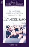 Coleção Ensino Teológico – Evangelismo – Volume 07