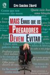Mais Erros que os Pregadores Devem Evitar