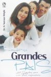 Tornando-se Grandes Pais