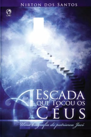 A Escada que Tocou o Céu