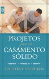 Projetos para um Casamento Sólido