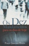 Os Dez Mandamentos para os Dias de Hoje