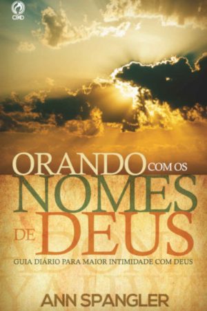 Orando com os Nomes de Deus