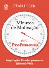 Minutos de Motivação para Professores