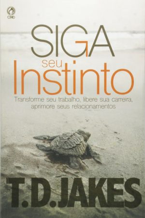 Siga seu Instinto