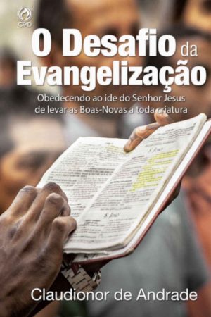 O Desafio da Evangelização
