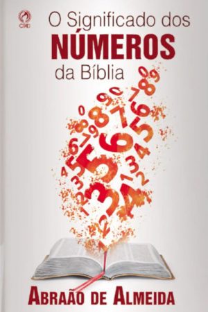 O Significado dos Números Da Bíblia