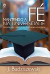 Mantendo a Fé na Universidade