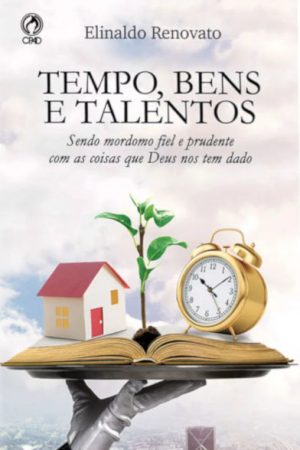 Tempo, Bens e Talentos