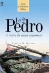 Comentário Bíblico – I e II Pedro
