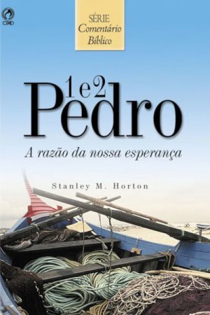 Comentário Bíblico – I e II Pedro