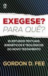 Exegese? Para que?