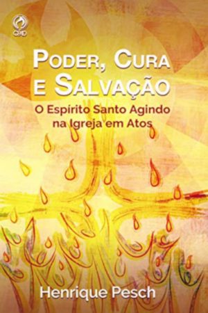Poder, Cura e Salvação