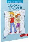Estudando Com a Bíblia – Cidadania e Valores