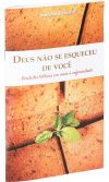 Deus Não se Esqueceu de Você