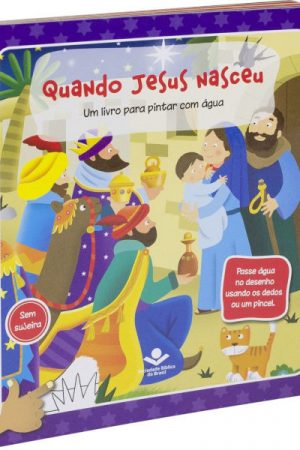 Um Livro Para Pintar Com Água – Quando Jesus Nasceu