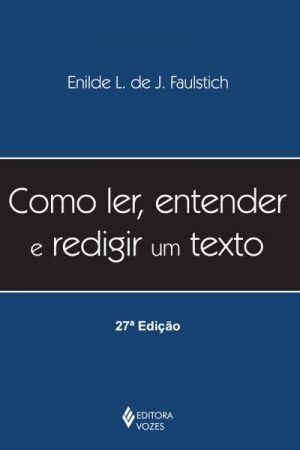 Como ler, entender e redigir um texto