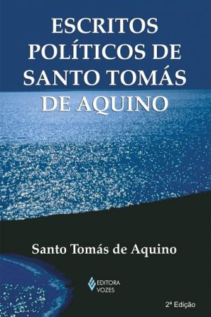 Escritos políticos de Santo Tomás de Aquino