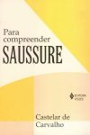Para compreender Saussure