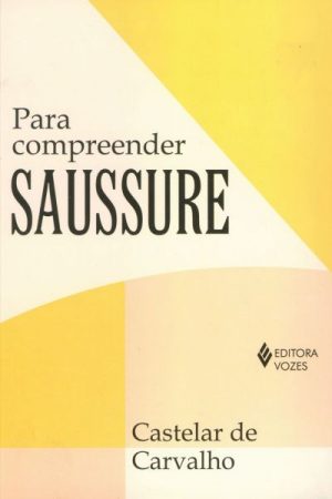 Para compreender Saussure