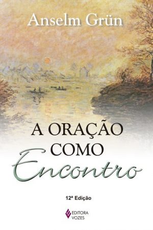 A oração como encontro