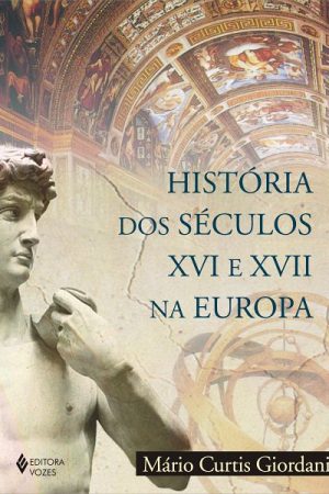 História dos séculos XVI e XVII na Europa