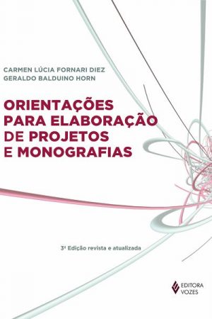 Orientações para elaboração de projetos e monografias