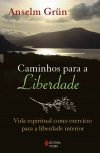Caminhos para a liberdade