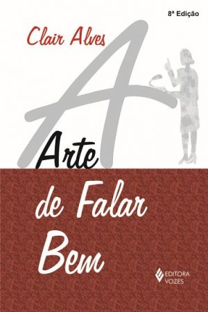 A arte de falar bem