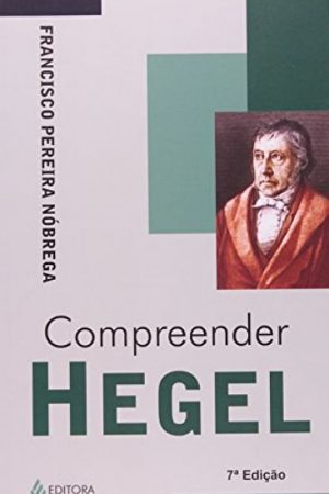 Compreender Hegel
