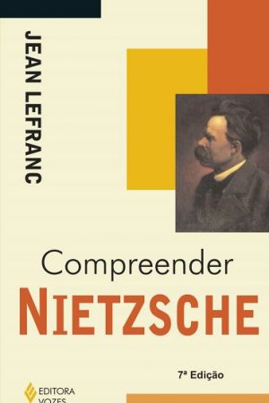 Compreender Nietzsche
