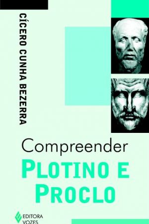 Compreender Plotino e Proclo