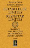 Estabelecer limites, respeitar limites