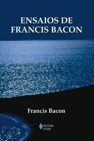 Ensaios de Francis Bacon